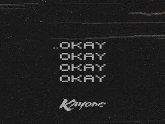 Kayode – Okay X4