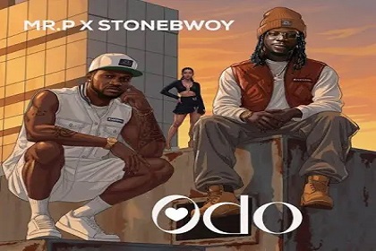 DOWNLOAD MP3: Mr P – Odo Ft. Stonebwoy