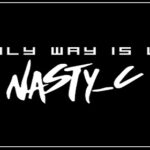 Nasty C – Only Way Is Up