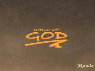 Runda – Child Of God