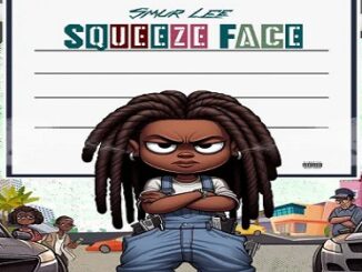 DOWNLOAD MP3: Smur Lee – Squeeze Face