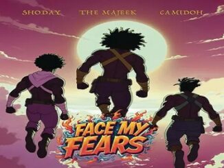 The Majeek – Face My Fears Ft. Shoday & Camidoh