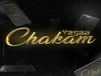 Yagaa – Chakam